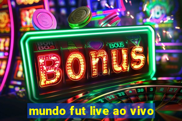 mundo fut live ao vivo